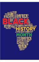 Black History Month: African History Journal, Black History Month Notebook, Black and Educated, Gift for Black and Proud, Black Lives Matter, Black Pride Afro Birthday P