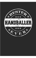 Bester Handballer Ever: A5 Punktiertes - Notebook - Notizbuch - Taschenbuch - Journal - Tagebuch - Ein lustiges Geschenk für die Besten Männer Der Welt