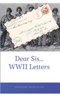 Dear Sis...WWII Letters