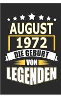 August 1972 Die Geburt von Legenden