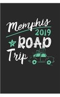 Memphis Road Trip 2019: Memphis Notebook - Memphis Vacation Journal - 110 White Blank Pages - 6 x 9 - Memphis Notizbuch - ca. A 5 - Handlettering - Diary