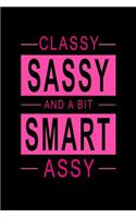Classy Sassy And A Bit Smart Assy