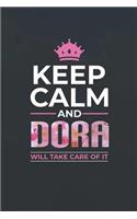 Keep Calm and Dora Will Take Care of It