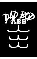 Dad Bod Abs: Blank Lined Journal