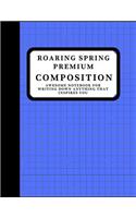 Roaring Spring Premium Composition