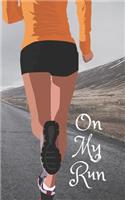 On My Run: a lined notebook for runners