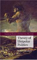 Theory of Unipolar Politics