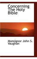 Concerning the Holy Bible