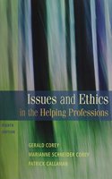 Issues and Ethics in Helping Profess. - With CD