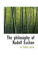 The Philosophy of Rudolf Eucken