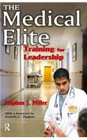 The Medical Elite: Training for Leadership