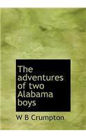 The Adventures of Two Alabama Boys