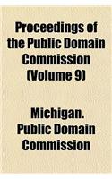 Proceedings of the Public Domain Commission (Volume 9): (English)