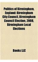 Politics of Birmingham, England: Birmingham City Council, Birmingham Council Election, 2008, Birmingham Local Elections(English)
