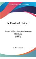 Le Cardinal Guibert