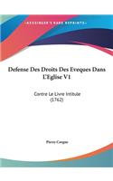 Defense Des Droits Des Eveques Dans L'Eglise V1