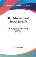 The Adventures of Search for Life
