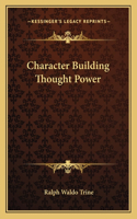 Character Building Thought Power