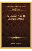 The Church and the Changing Order