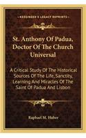 St. Anthony of Padua, Doctor of the Church Universal