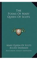Poems of Mary Queen of Scots