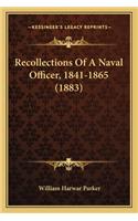 Recollections of a Naval Officer, 1841-1865 (1883)