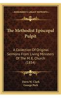 The Methodist Episcopal Pulpit