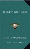 Trailing Geronimo: (English)