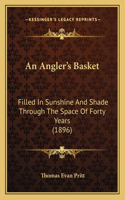 An Angler's Basket