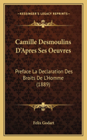 Camille Desmoulins D'Apres Ses Oeuvres