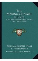 The Making Of Zimri Bunker
