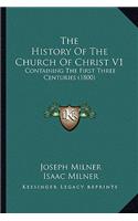 History Of The Church Of Christ V1