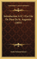 Introduction AÂ La Cite De Dieu De St. Augustin (1855)