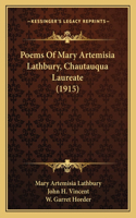 Poems Of Mary Artemisia Lathbury, Chautauqua Laureate (1915)