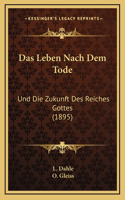 Das Leben Nach Dem Tode