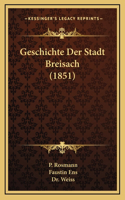 Geschichte Der Stadt Breisach (1851)