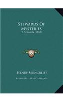 Stewards Of Mysteries