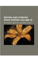 British and Foreign State Papers Volume 52