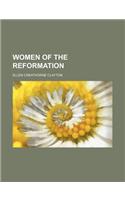 Women of the Reformation