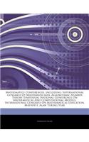 Articles on Mathematics Conferences, Including: International Congress of Mathematicians, Algorithmic Number Theory Symposium, National Conference on Mathematical and Computational Models, Interna