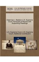 Osterman V. Baldwin U.S. Supreme Court Transcript of Record with Supporting Pleadings