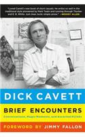 Brief Encounters