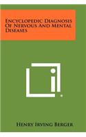 Encyclopedic Diagnosis of Nervous and Mental Diseases