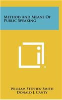 Method And Means Of Public Speaking