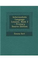 Intermediate Language Lessons, Book 2