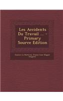 Les Accidents Du Travail ...