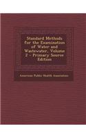 Standard Methods for the Examination of Water and Wastewater, Volume 2