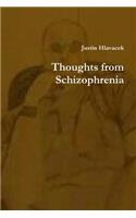Thoughts from Schizophrenia