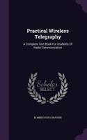 Practical Wireless Telegraphy: (English)