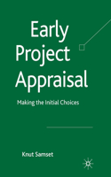 Early Project Appraisal